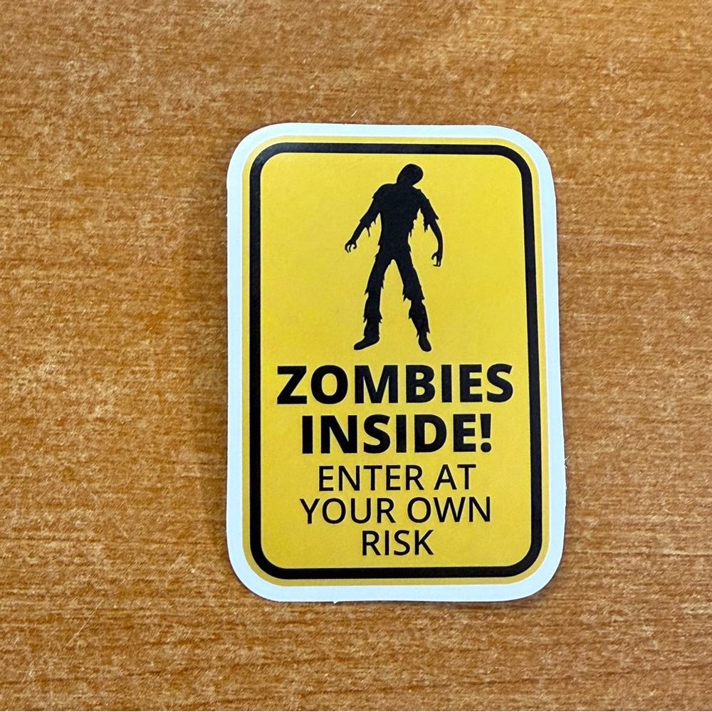 Zombies Inside! Yellow Warning Sticker